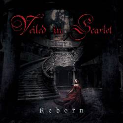 Veiled In Scarlet : Reborn